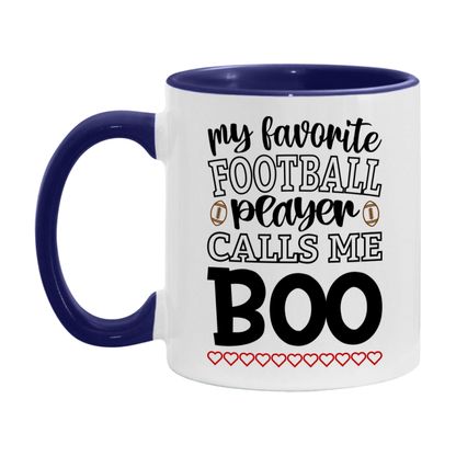 My Favorite Football Player Calls Me Boo Mug – Funny Football Boo Gift – Mug For Boo From Player – Football Season Gift Idea