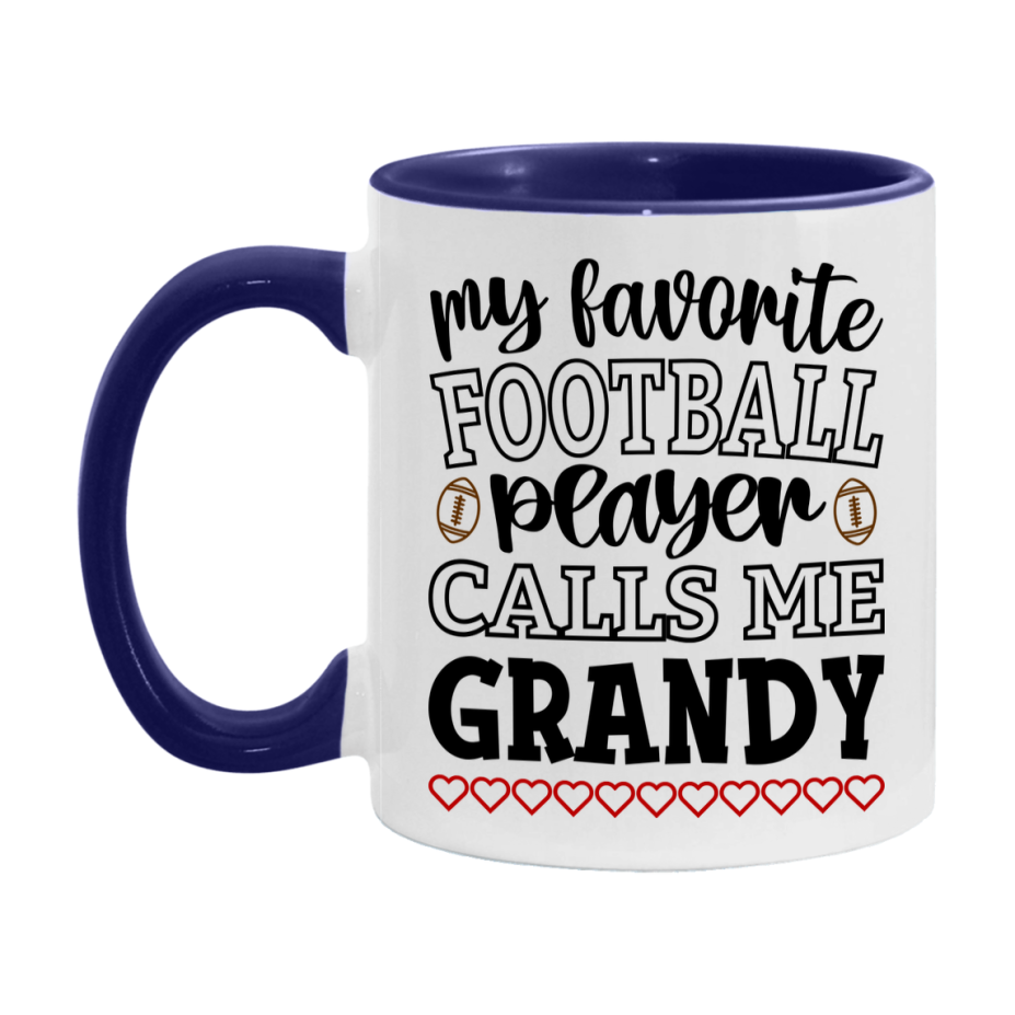 My Favorite Football Player Calls Me Grandy Mug – Funny Football Grandy Gift – Mug For Grandy From Player – Football Season Gift Idea