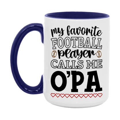 My Favorite Football Player Calls Me O'pa Mug – Funny Football O'pa Gift – Mug For O'pa From Player – Football Season Gift Idea