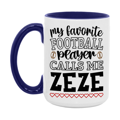My Favorite Football Player Calls Me Zeze Mug – Funny Football Zeze Gift – Mug For Zeze From Player – Football Season Gift Idea
