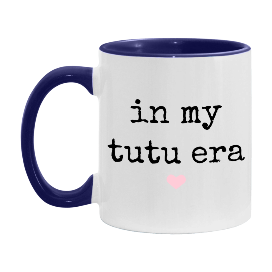 In My Tutu Era Coffee Mug – Cute Gift for Tutu
