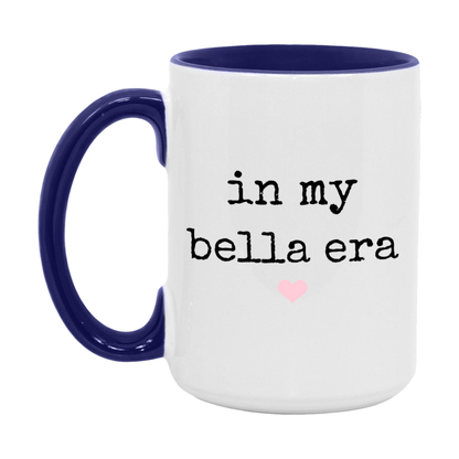 In My Bella Era Coffee Mug – Cute Gift for Bella