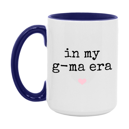 In My G-Ma Era Coffee Mug – Cute Gift for G-Ma