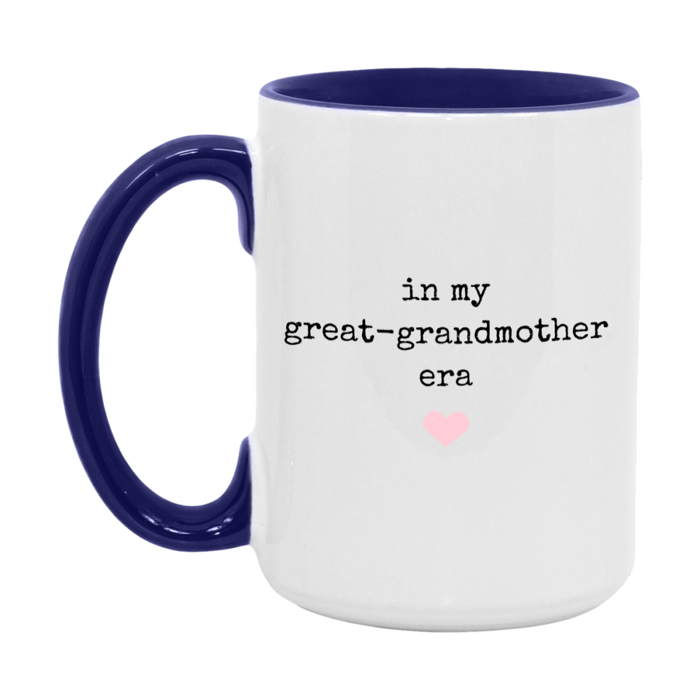 In My Great-Grandmother Era Coffee Mug – Cute Gift for Great-Grandmother