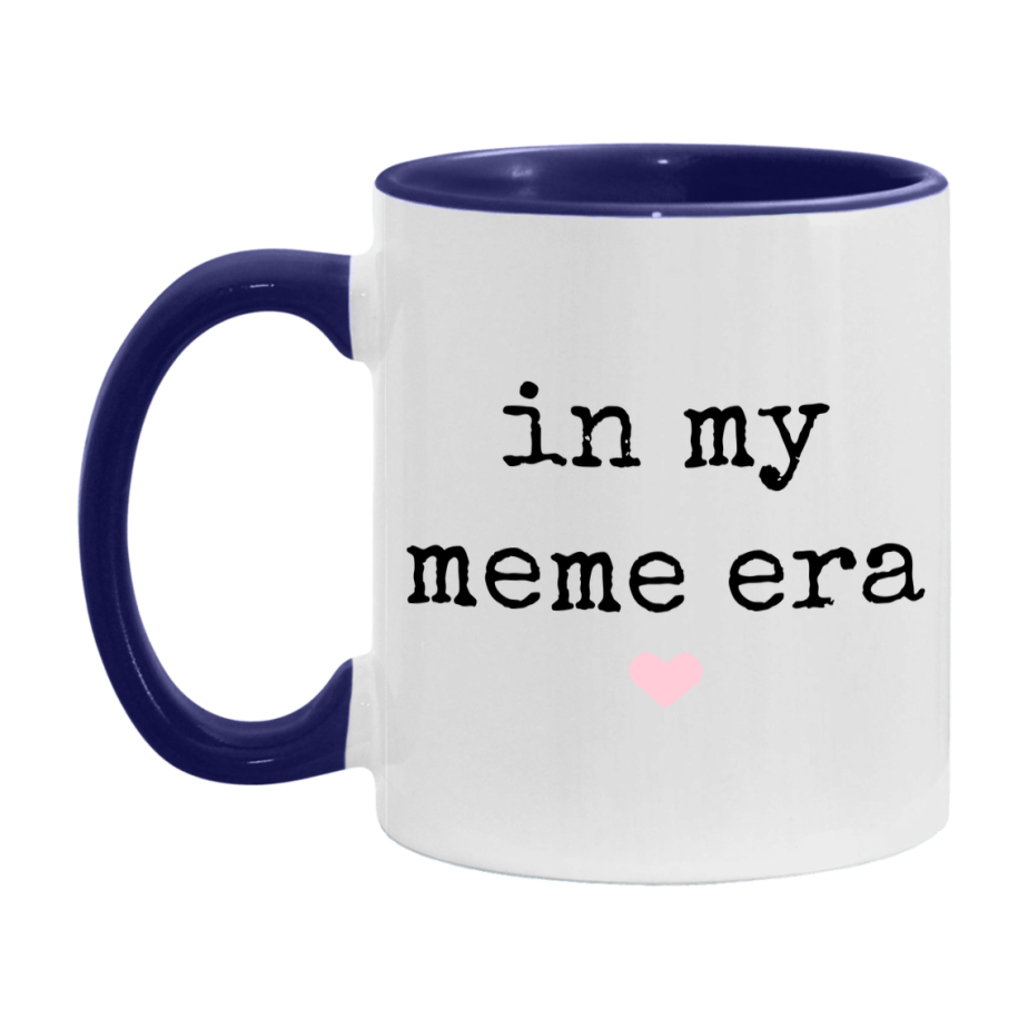 In My Meme Era Coffee Mug – Cute Gift for Meme