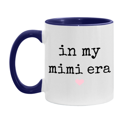 In My Mimi Era Coffee Mug – Cute Gift for Mimi