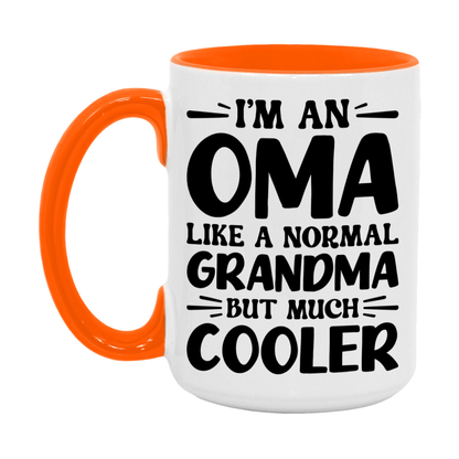 I'm An Oma Like A Normal Grandma But Much Cooler Mug – Funny Oma Gift – Grandma Coffee Mug – Gift For Oma