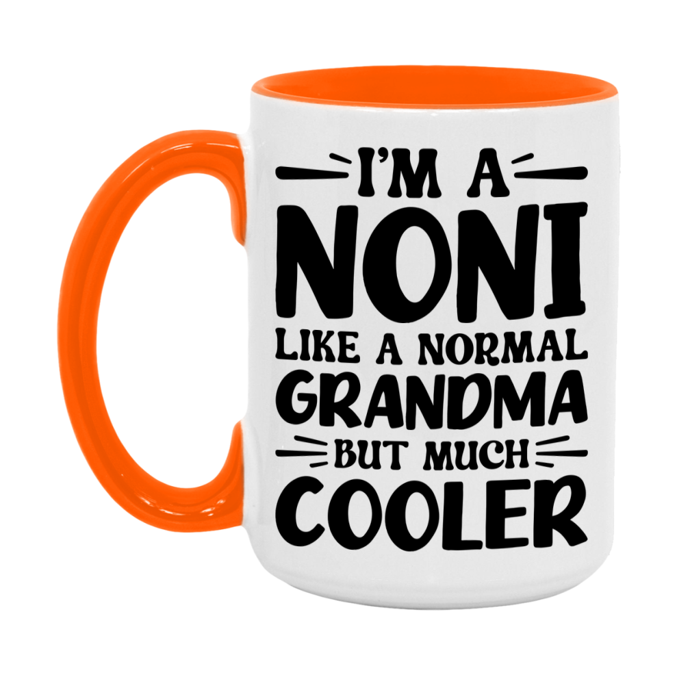 I'm A Noni Like A Normal Grandma But Much Cooler Mug – Funny Noni Gift – Grandma Coffee Mug – Gift For Noni