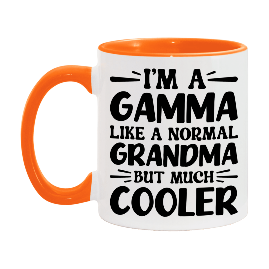 I'm A Gamma Like A Normal Grandma But Much Cooler Mug – Funny Gamma Gift – Grandma Coffee Mug – Gift For Gamma