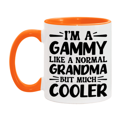 I'm A Gammy Like A Normal Grandma But Much Cooler Mug – Funny Gammy Gift – Grandma Coffee Mug – Gift For Gammy