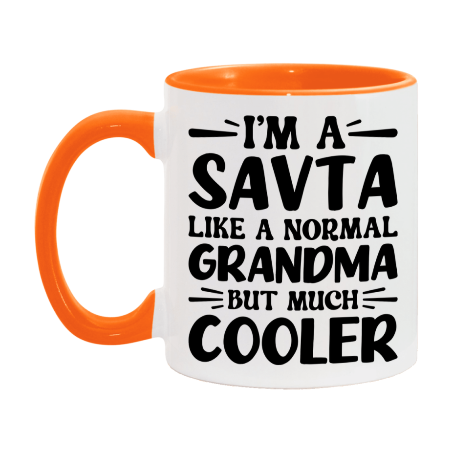I'm A Savta Like A Normal Grandma But Much Cooler Mug – Funny Savta Gift – Grandma Coffee Mug – Gift For Savta