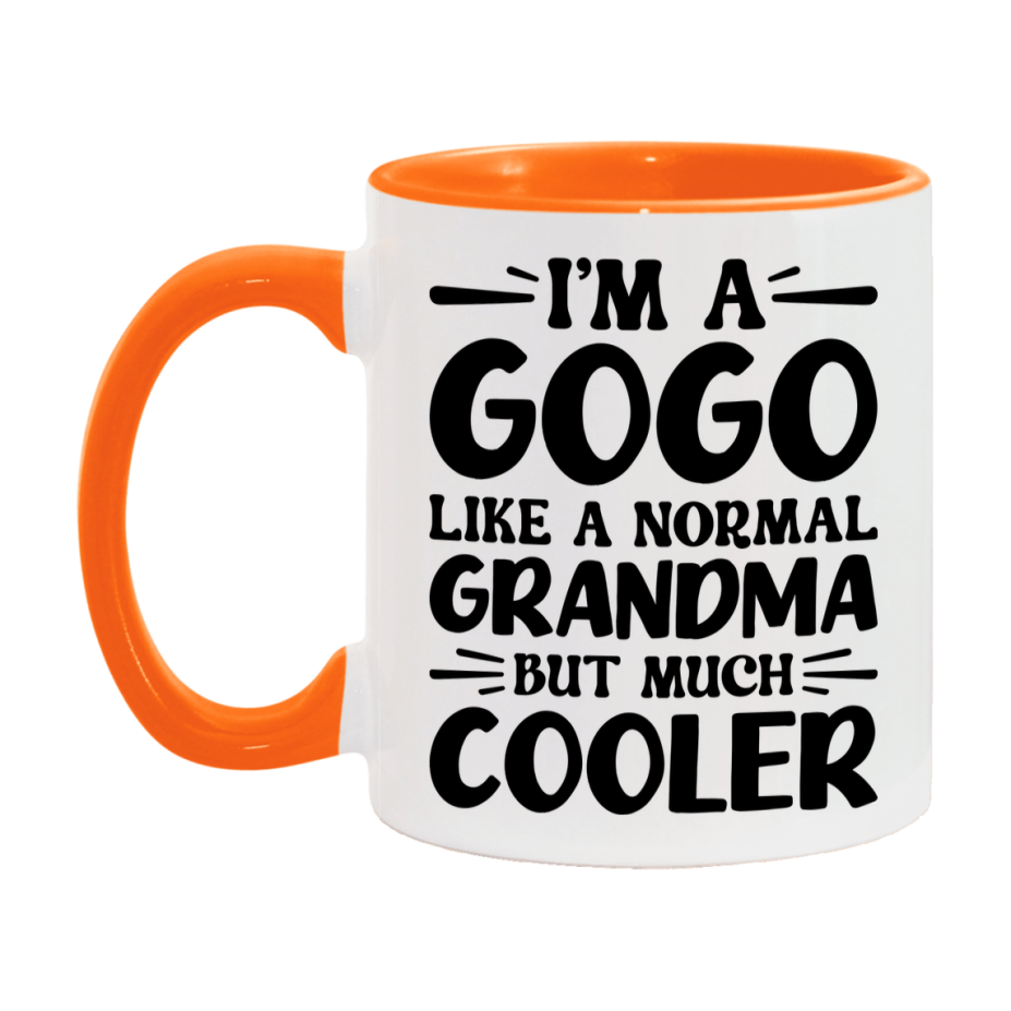 I'm A Gogo Like A Normal Grandma But Much Cooler Mug – Funny Gogo Gift – Grandma Coffee Mug – Gift For Gogo