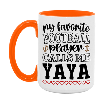 My Favorite Football Player Calls Me Yaya Mug – Funny Football Yaya Gift – Mug For Yaya From Player – Football Season Gift Idea