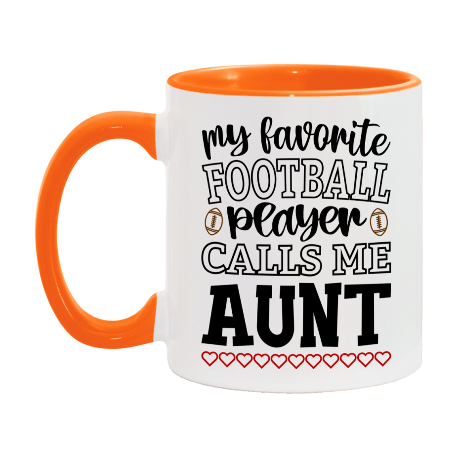 My Favorite Football Player Calls Me Aunt Mug – Funny Football Aunt Gift – Mug For Aunt From Player – Football Season Gift Idea