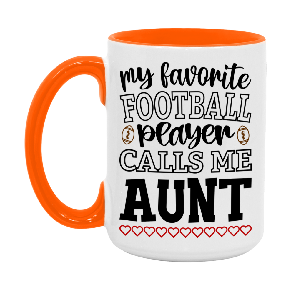 My Favorite Football Player Calls Me Aunt Mug – Funny Football Aunt Gift – Mug For Aunt From Player – Football Season Gift Idea
