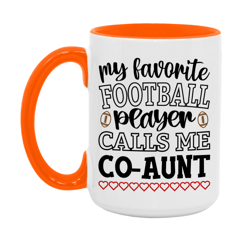 My Favorite Football Player Calls Me Co-Aunt Mug – Funny Football Co-Aunt Gift – Mug For Co-Aunt From Player – Football Season Gift Idea