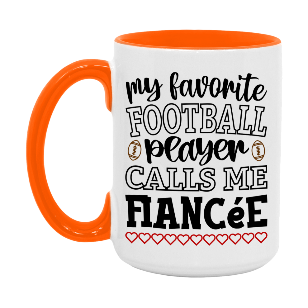 My Favorite Football Player Calls Me Fiancée Mug – Funny Football Fiancée Gift – Mug For Fiancée From Player – Football Season Gift Idea