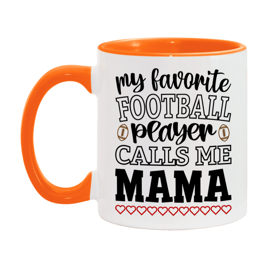 My Favorite Football Player Calls Me Mama Mug – Funny Football Mama Gift – Mug For Mama From Player – Football Season Gift Idea