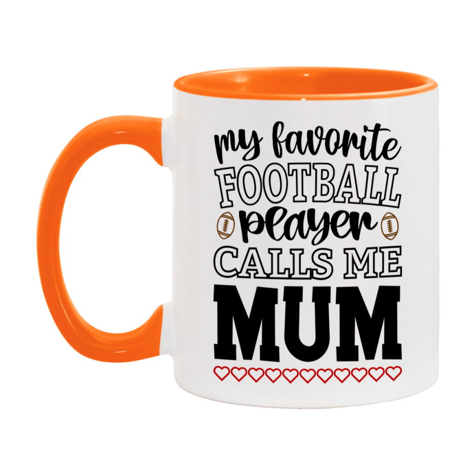 My Favorite Football Player Calls Me Mum Mug – Funny Football Mum Gift – Mug For Mum From Player – Football Season Gift Idea