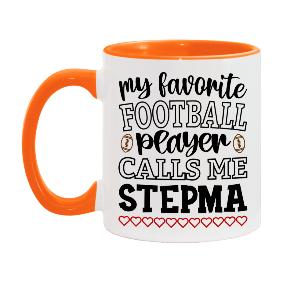 My Favorite Football Player Calls Me Stepma Mug – Funny Football Stepma Gift – Mug For Stepma From Player – Football Season Gift Idea
