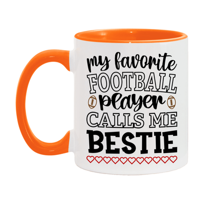 My Favorite Football Player Calls Me Bestie Mug – Funny Football Bestie Gift – Mug For Bestie From Player – Football Season Gift Idea