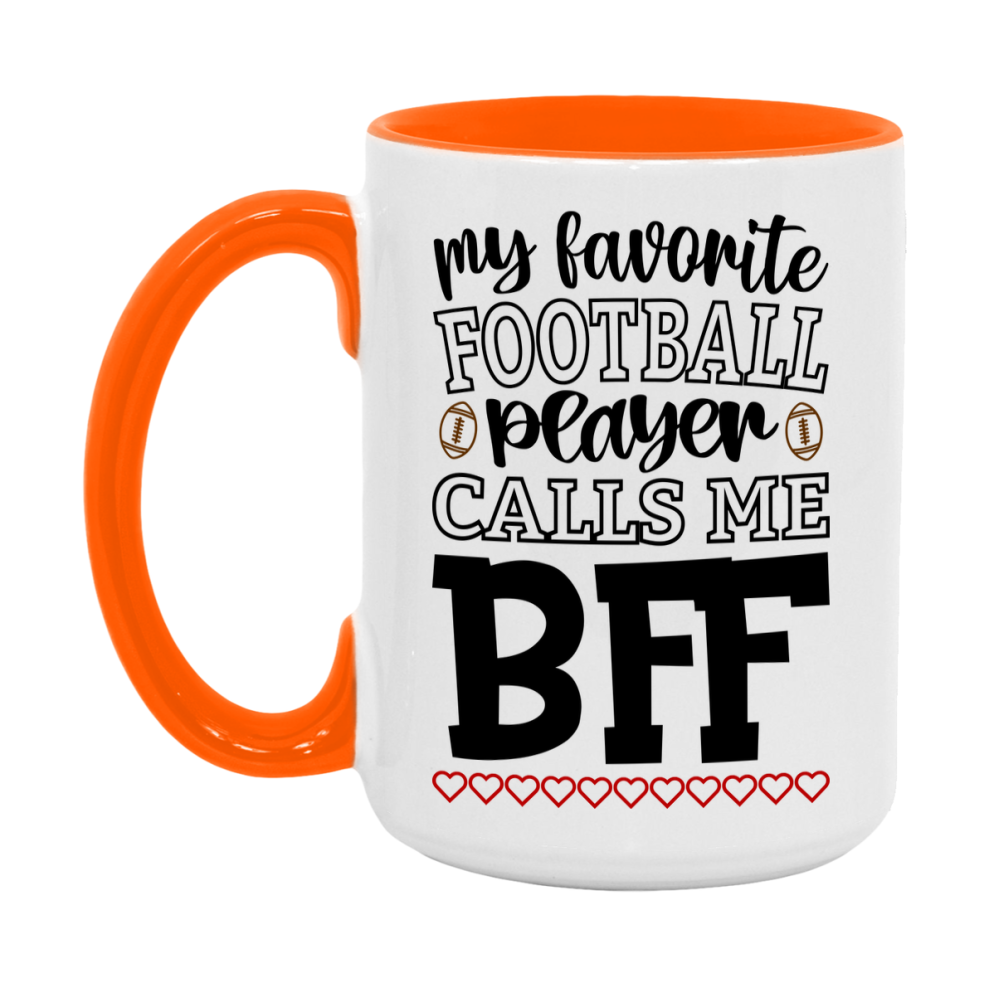 My Favorite Football Player Calls Me Bff Mug – Funny Football Bff Gift – Mug For Bff From Player – Football Season Gift Idea