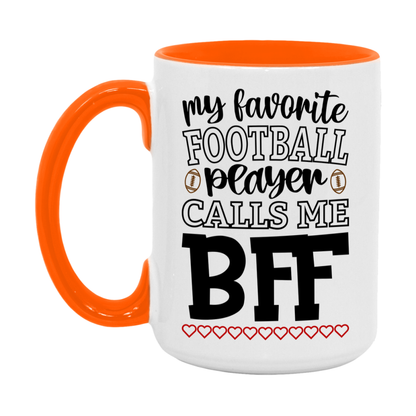My Favorite Football Player Calls Me Bff Mug – Funny Football Bff Gift – Mug For Bff From Player – Football Season Gift Idea