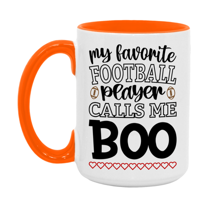 My Favorite Football Player Calls Me Boo Mug – Funny Football Boo Gift – Mug For Boo From Player – Football Season Gift Idea