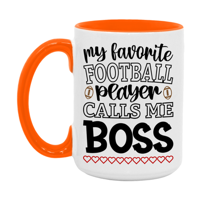 My Favorite Football Player Calls Me Boss Mug – Funny Football Boss Gift – Mug For Boss From Player – Football Season Gift Idea