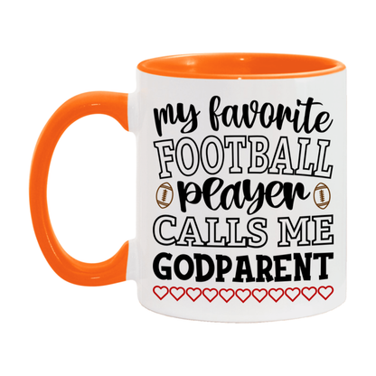 My Favorite Football Player Calls Me Godparent Mug – Funny Football Godparent Gift – Mug For Godparent From Player – Football Season Gift Idea