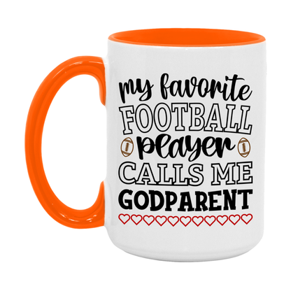 My Favorite Football Player Calls Me Godparent Mug – Funny Football Godparent Gift – Mug For Godparent From Player – Football Season Gift Idea