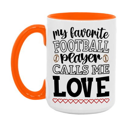 My Favorite Football Player Calls Me Love Mug – Funny Football Love Gift – Mug For Love From Player – Football Season Gift Idea