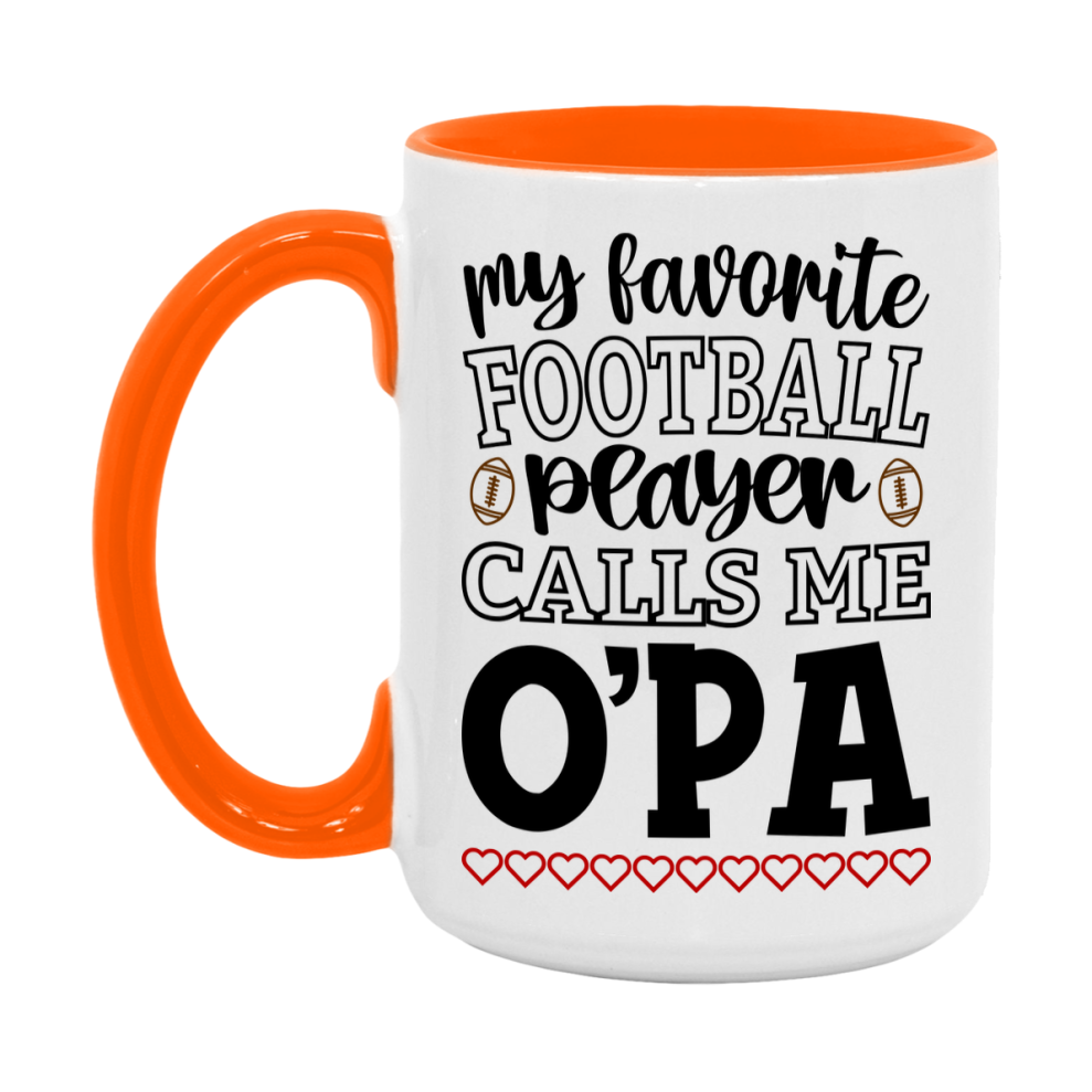 My Favorite Football Player Calls Me O'pa Mug – Funny Football O'pa Gift – Mug For O'pa From Player – Football Season Gift Idea