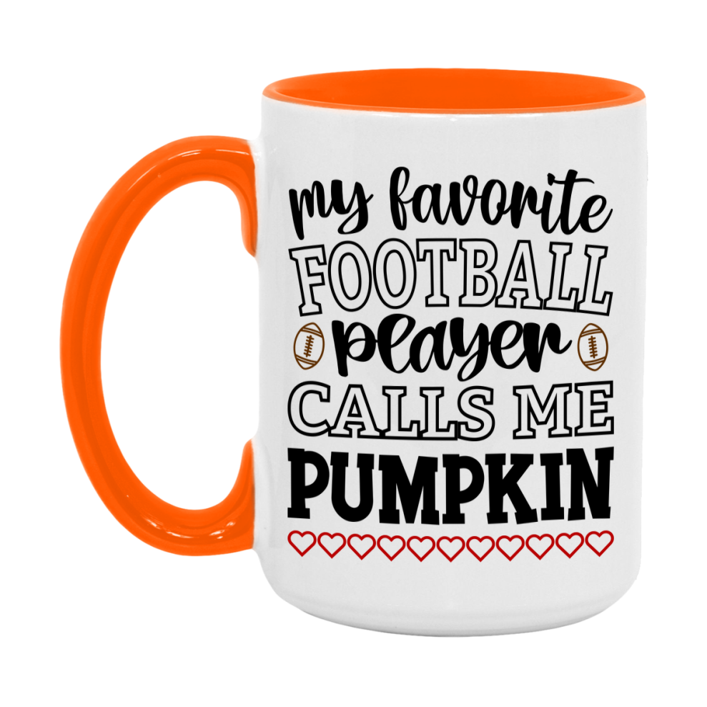 My Favorite Football Player Calls Me Pumpkin Mug – Funny Football Pumpkin Gift – Mug For Pumpkin From Player – Football Season Gift Idea