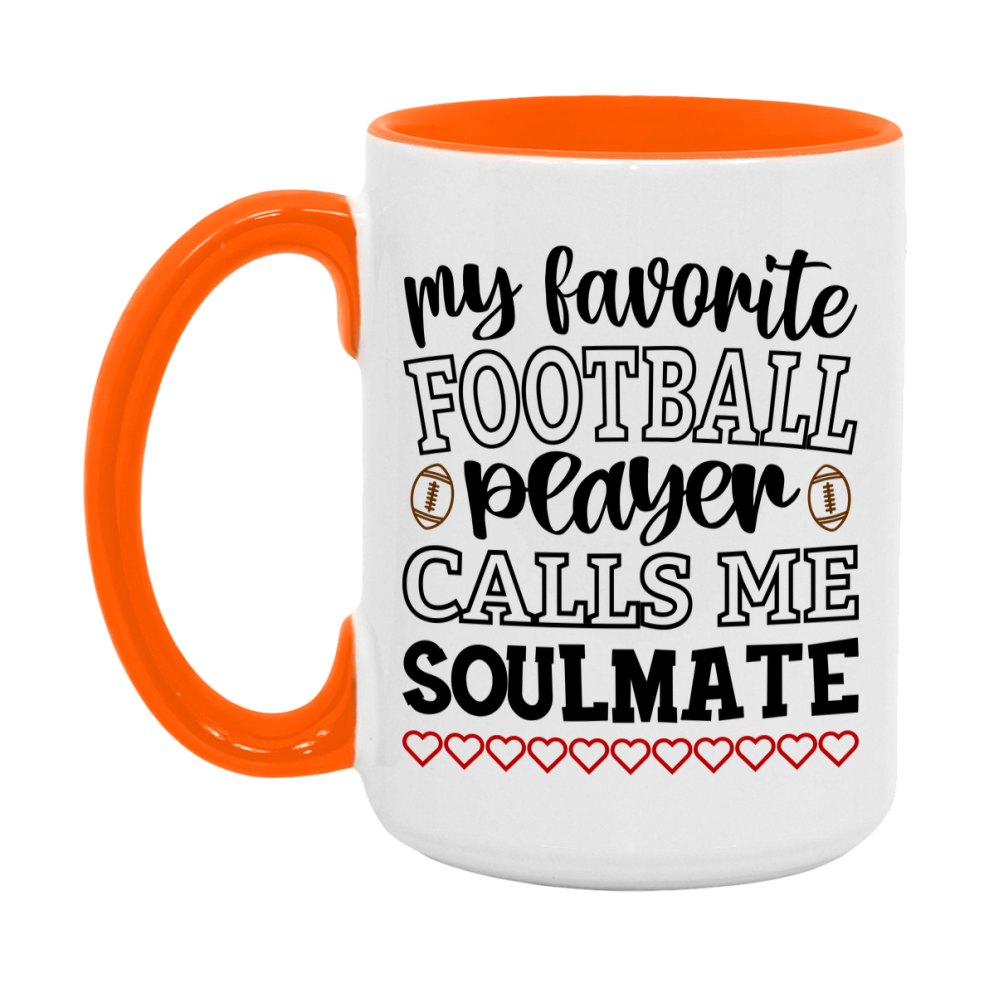 My Favorite Football Player Calls Me Soulmate Mug – Funny Football Soulmate Gift – Mug For Soulmate From Player – Football Season Gift Idea