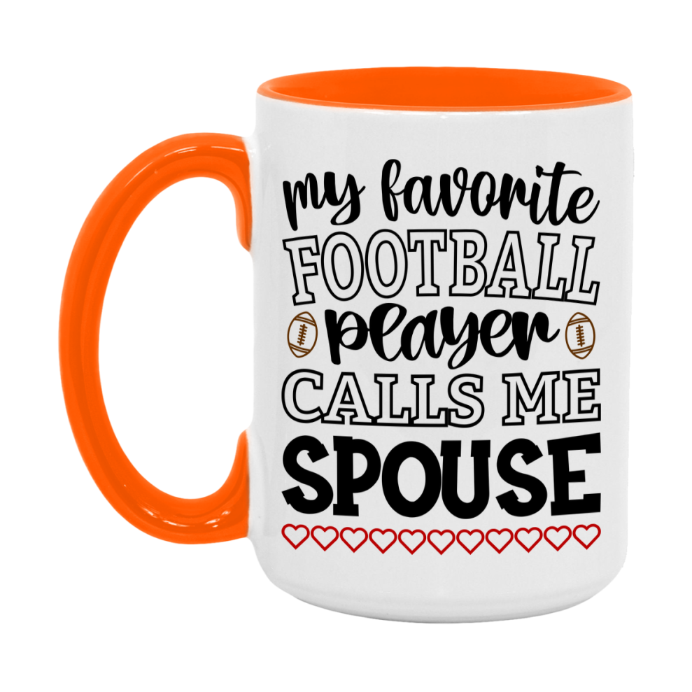 My Favorite Football Player Calls Me Spouse Mug – Funny Football Spouse Gift – Mug For Spouse From Player – Football Season Gift Idea