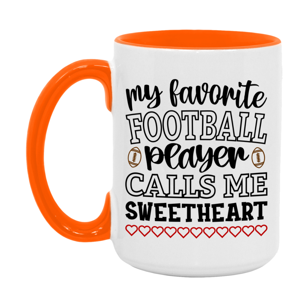 My Favorite Football Player Calls Me Sweetheart Mug – Funny Football Sweetheart Gift – Mug For Sweetheart From Player – Football Season Gift Idea