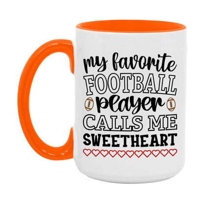 My Favorite Football Player Calls Me Sweetheart Mug – Funny Football Sweetheart Gift – Mug For Sweetheart From Player – Football Season Gift Idea