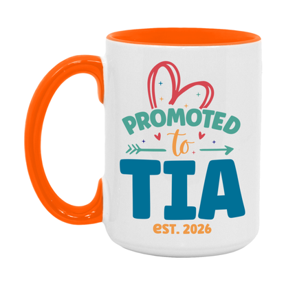 Promoted To Tia Est. 2026 Coffee Mug – New Tia Gift – Pregnancy Announcement Mug For New Baby