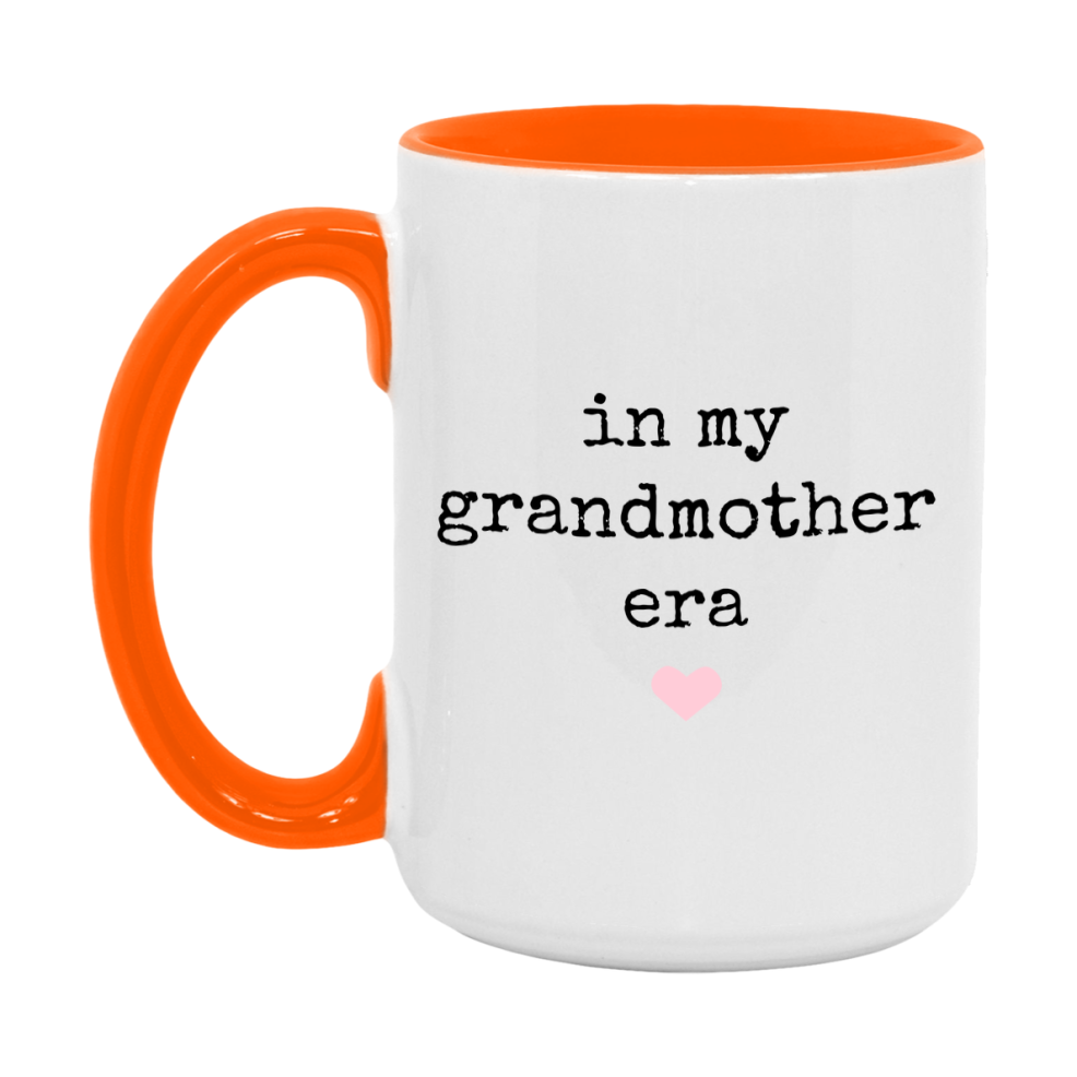 In My Grandmother Era Coffee Mug – Cute Gift for Grandmother
