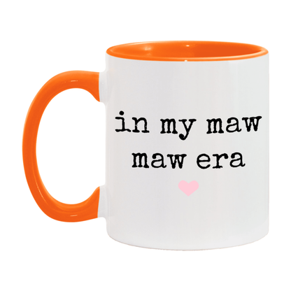 In My Maw Maw Era Coffee Mug – Cute Gift for Maw Maw
