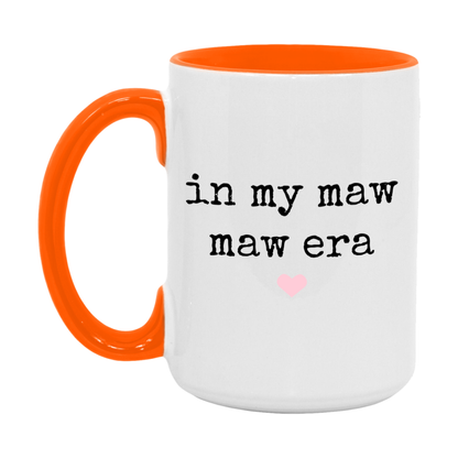 In My Maw Maw Era Coffee Mug – Cute Gift for Maw Maw