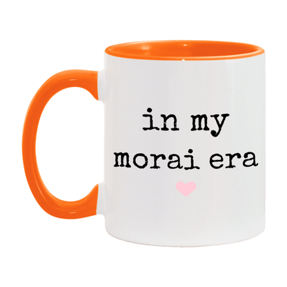 In My Morai Era Coffee Mug – Cute Gift for Morai