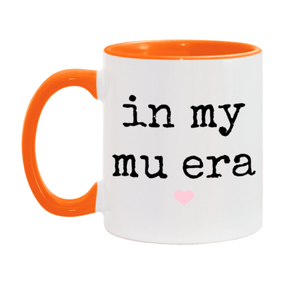 In My Mu Era Coffee Mug – Cute Gift for Mu