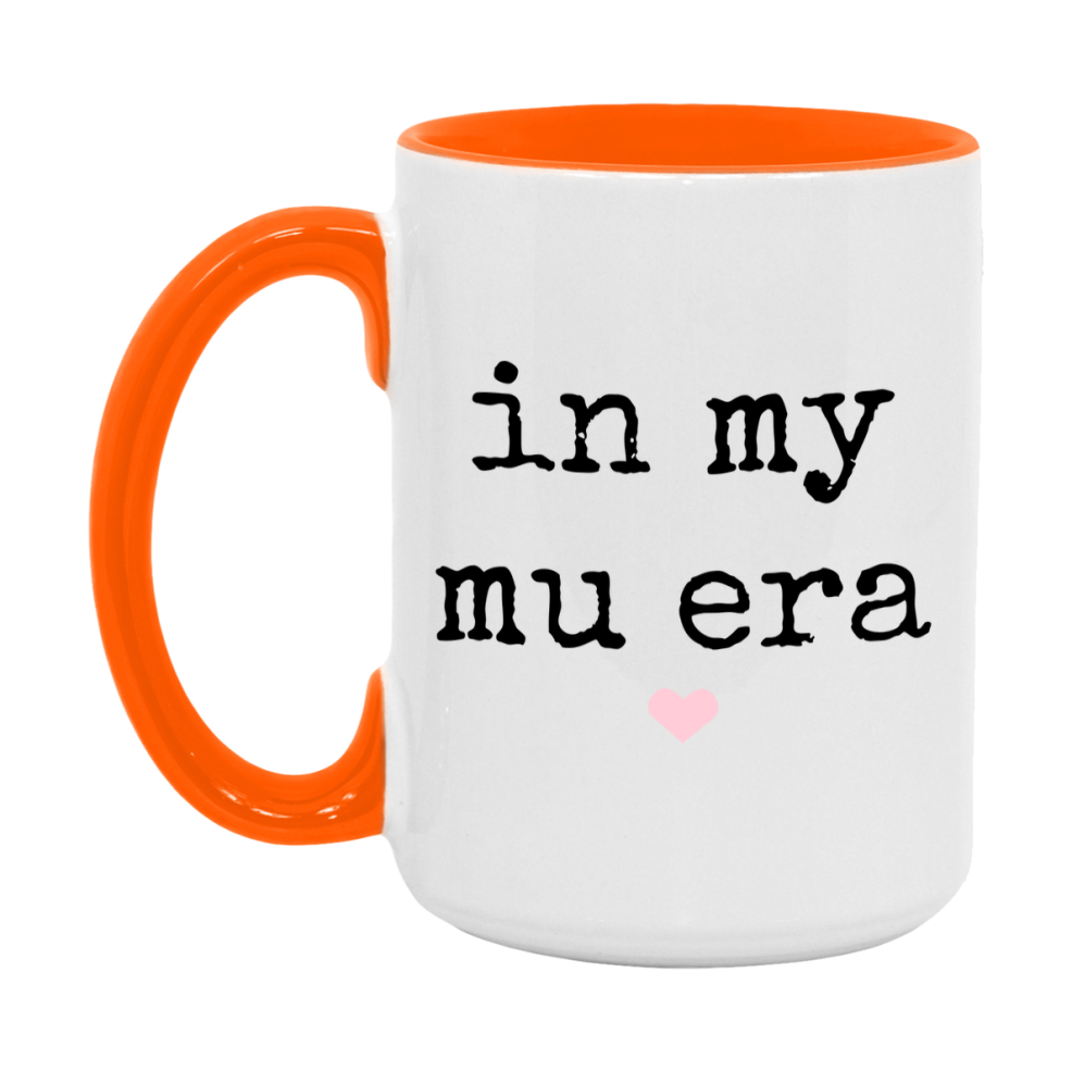 In My Mu Era Coffee Mug – Cute Gift for Mu