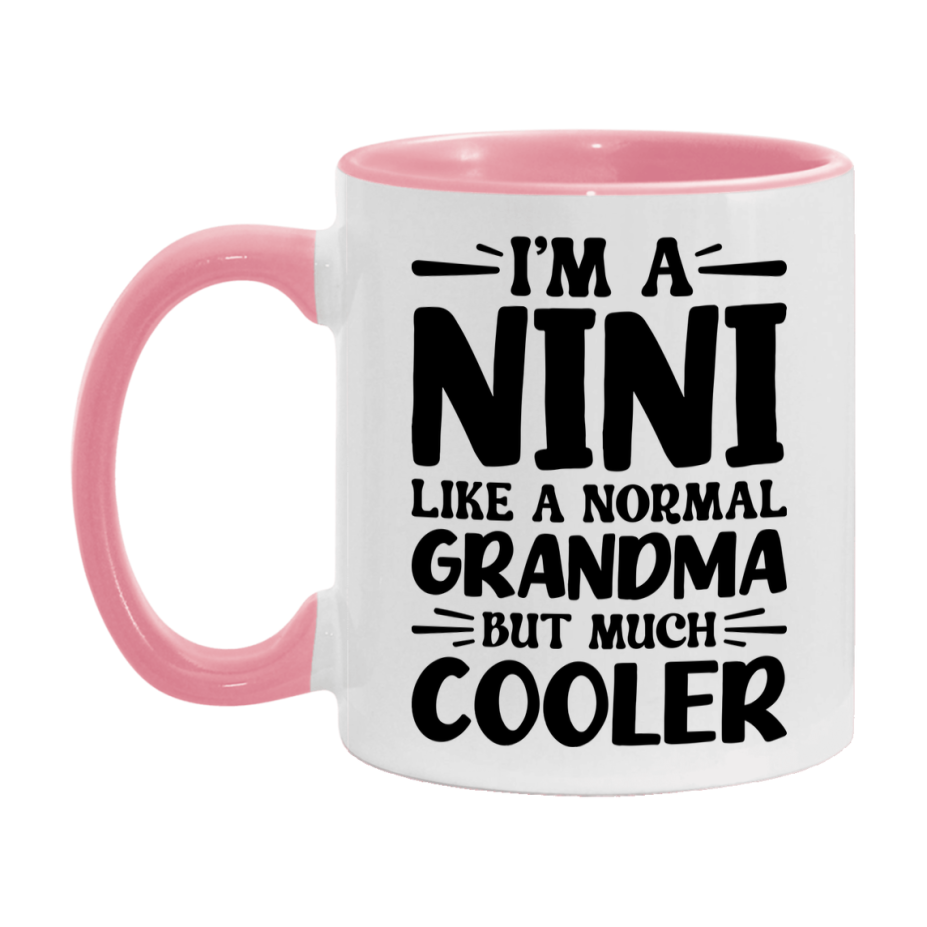 I'm A Nini Like A Normal Grandma But Much Cooler Mug – Funny Nini Gift – Grandma Coffee Mug – Gift For Nini