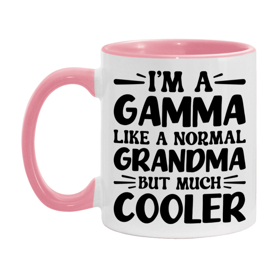 I'm A Gamma Like A Normal Grandma But Much Cooler Mug – Funny Gamma Gift – Grandma Coffee Mug – Gift For Gamma