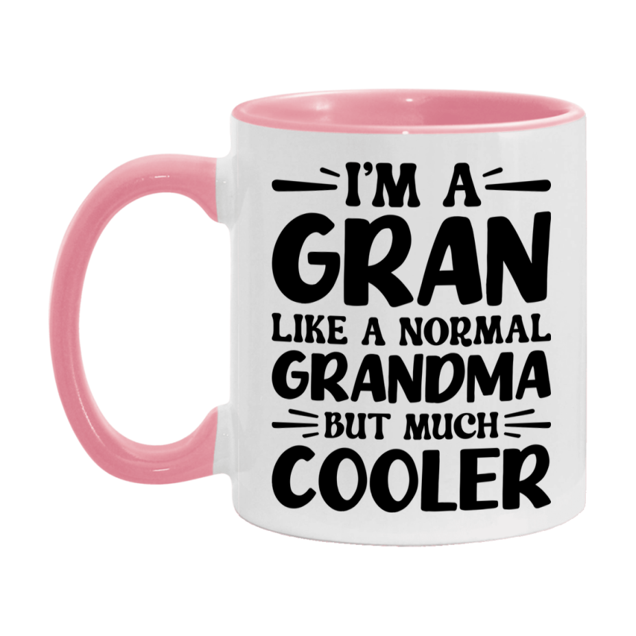 I'm A Gran Like A Normal Grandma But Much Cooler Mug – Funny Gran Gift – Grandma Coffee Mug – Gift For Gran
