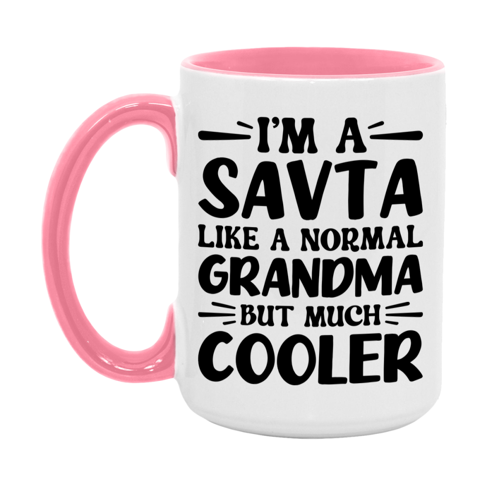 I'm A Savta Like A Normal Grandma But Much Cooler Mug – Funny Savta Gift – Grandma Coffee Mug – Gift For Savta