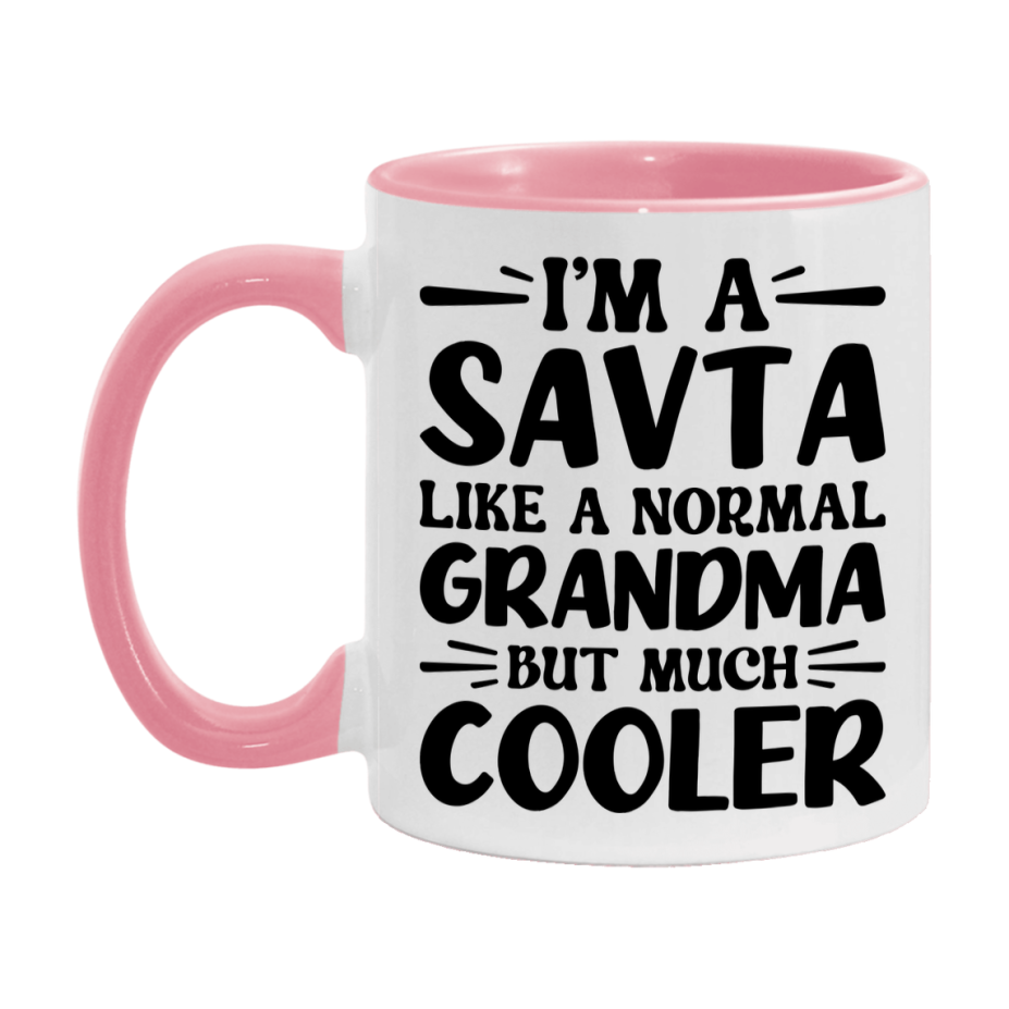 I'm A Savta Like A Normal Grandma But Much Cooler Mug – Funny Savta Gift – Grandma Coffee Mug – Gift For Savta